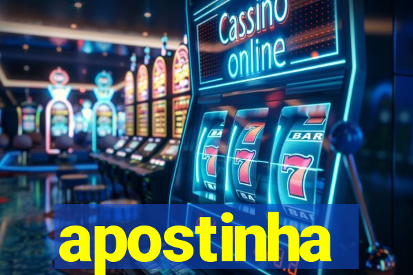 apostinha