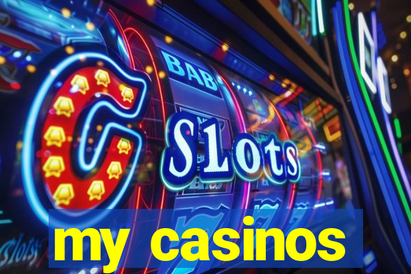 my casinos