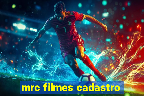 mrc filmes cadastro