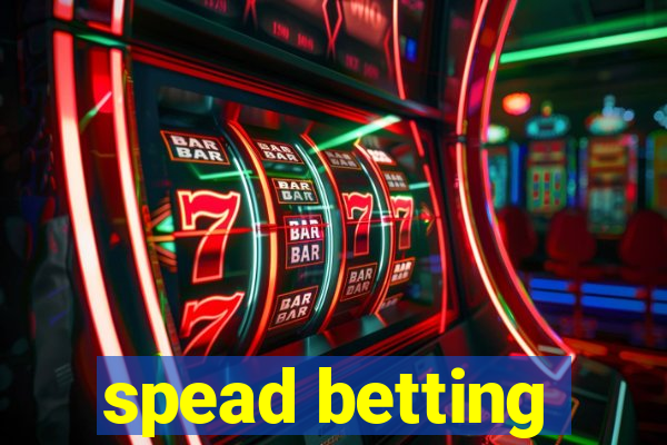 spead betting