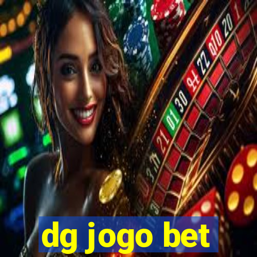 dg jogo bet