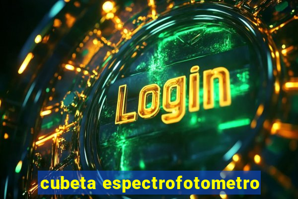 cubeta espectrofotometro