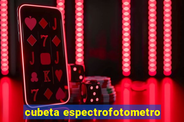 cubeta espectrofotometro