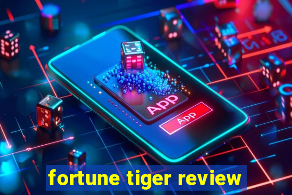 fortune tiger review