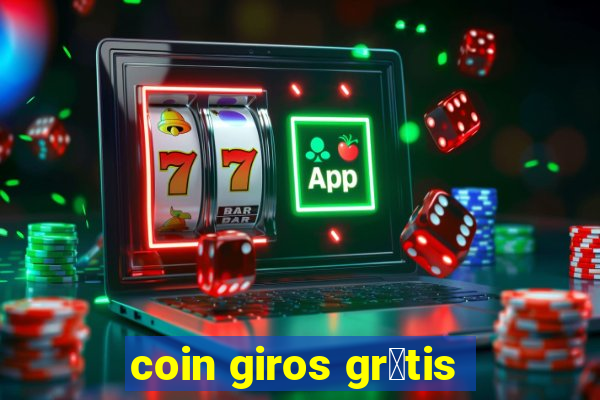 coin giros gr谩tis