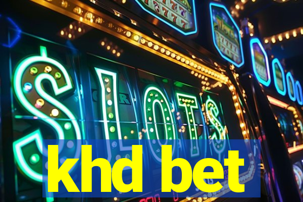 khd bet