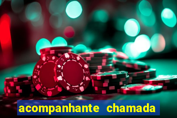 acompanhante chamada de vídeo