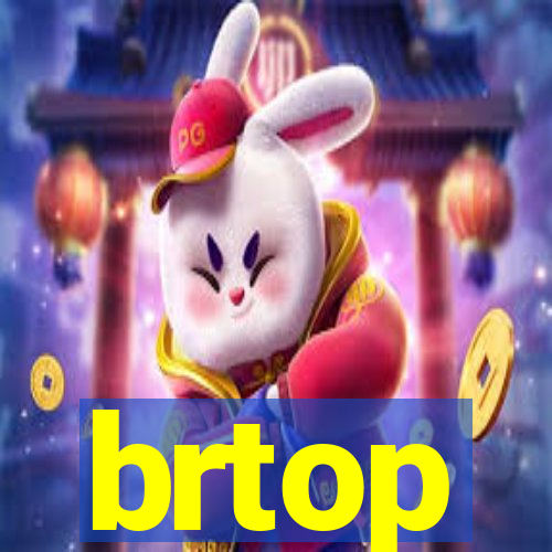 brtop