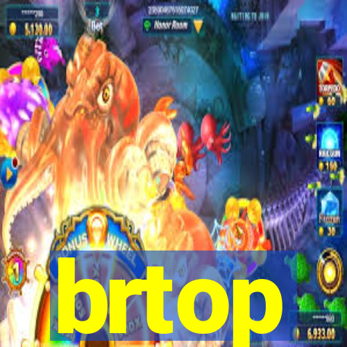 brtop