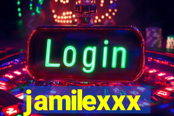 jamilexxx