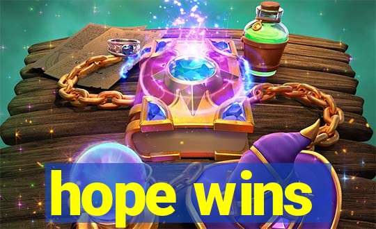 hope wins