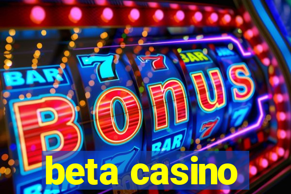 beta casino