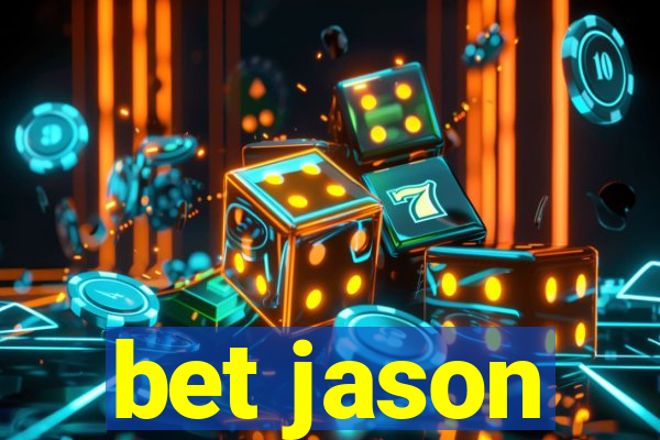 bet jason