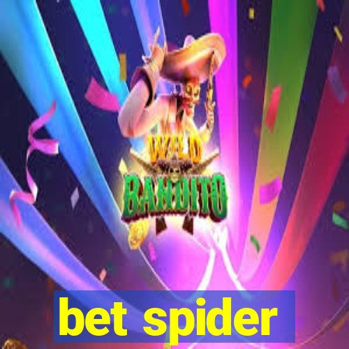 bet spider