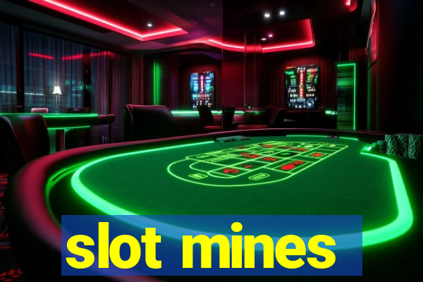 slot mines