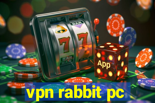 vpn rabbit pc