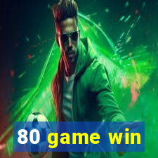 80 game win