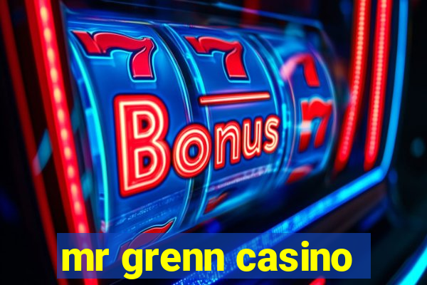 mr grenn casino