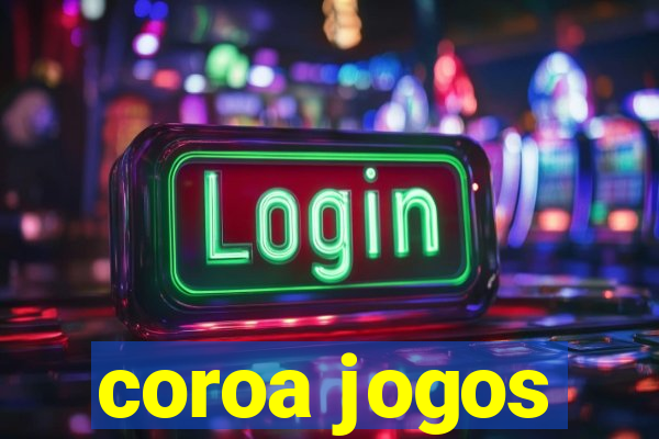 coroa jogos