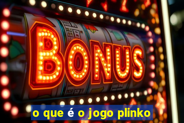 o que é o jogo plinko