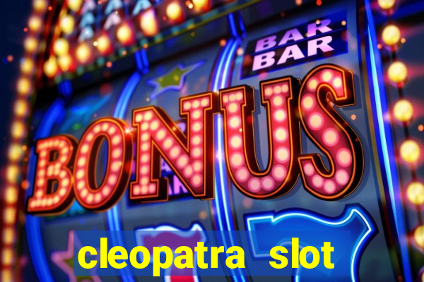 cleopatra slot machine wins