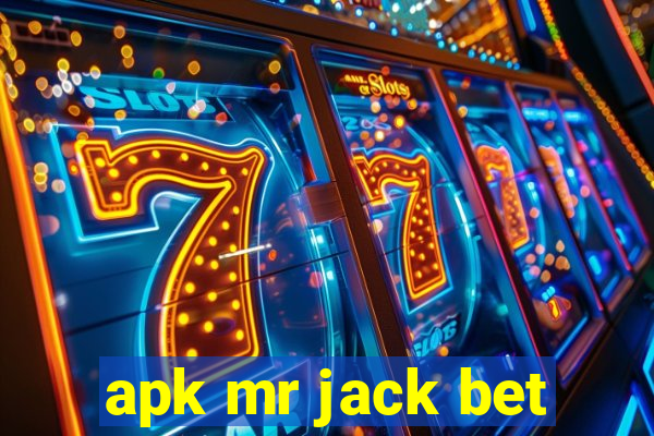 apk mr jack bet