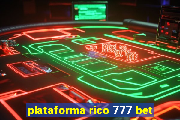 plataforma rico 777 bet