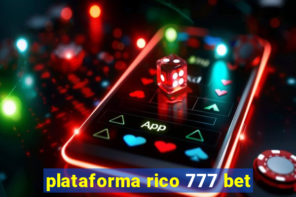 plataforma rico 777 bet