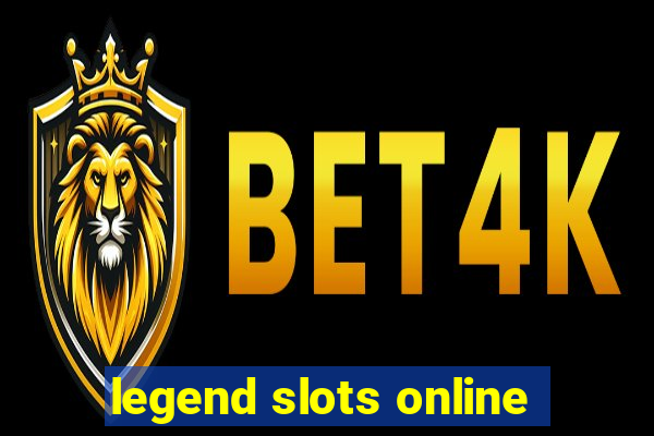 legend slots online