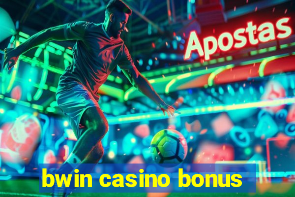 bwin casino bonus