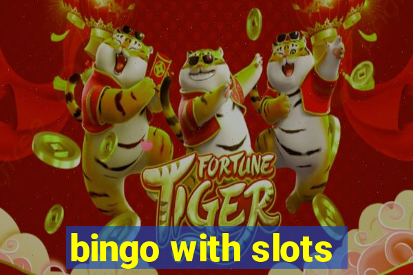 bingo with slots