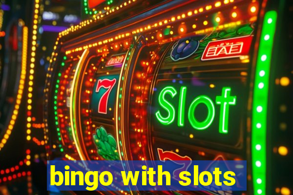 bingo with slots