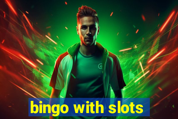 bingo with slots