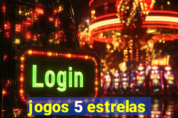 jogos 5 estrelas