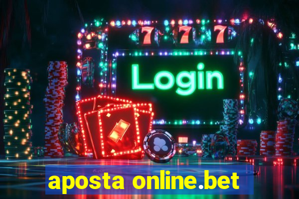 aposta online.bet