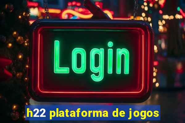 h22 plataforma de jogos