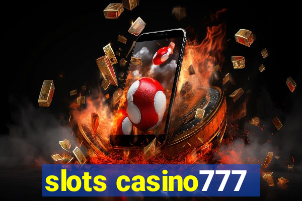 slots casino777