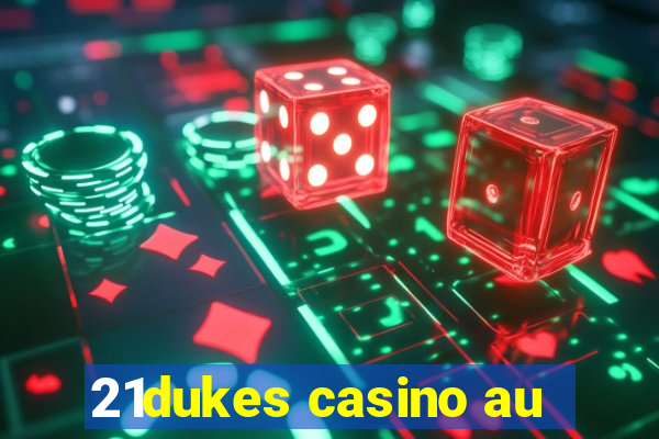 21dukes casino au