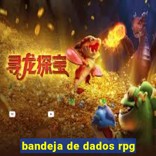 bandeja de dados rpg