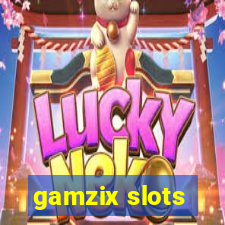 gamzix slots