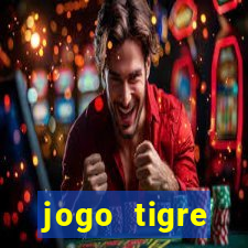 jogo tigre plataforma nova