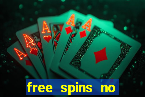 free spins no deposit casino bonus