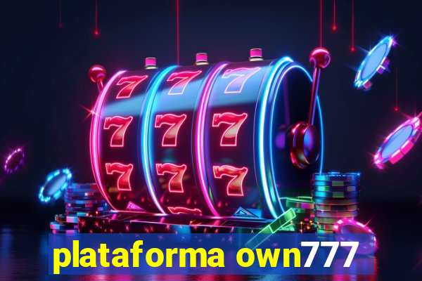 plataforma own777