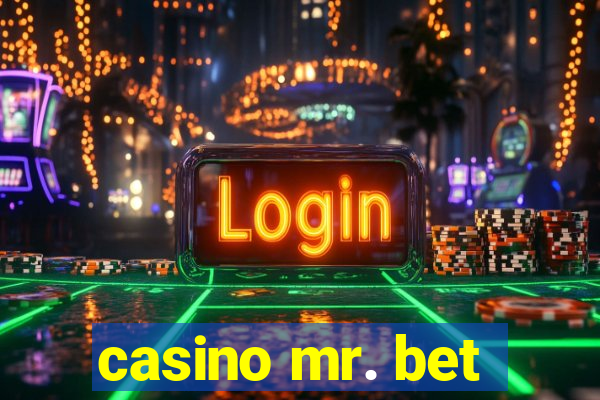 casino mr. bet