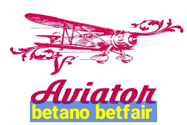 betano betfair