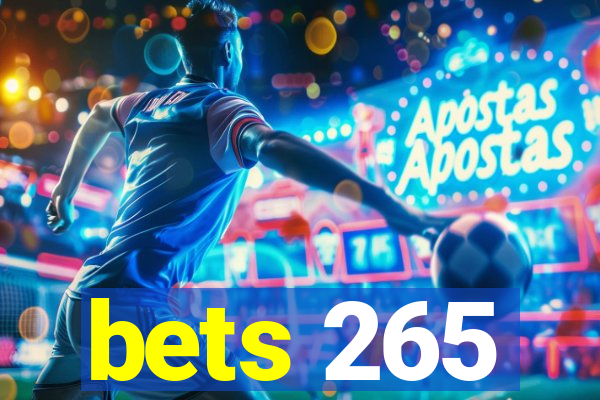 bets 265