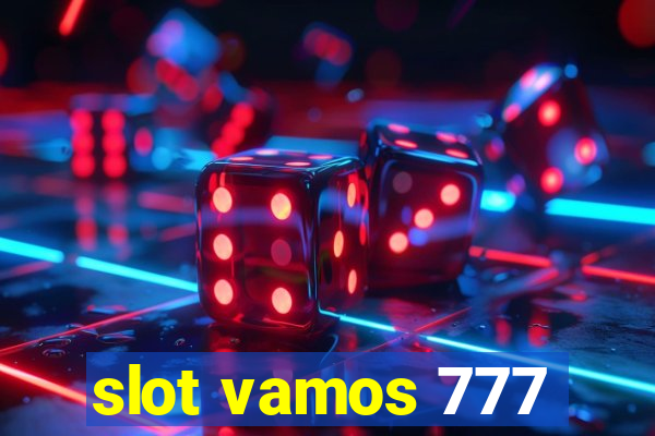 slot vamos 777