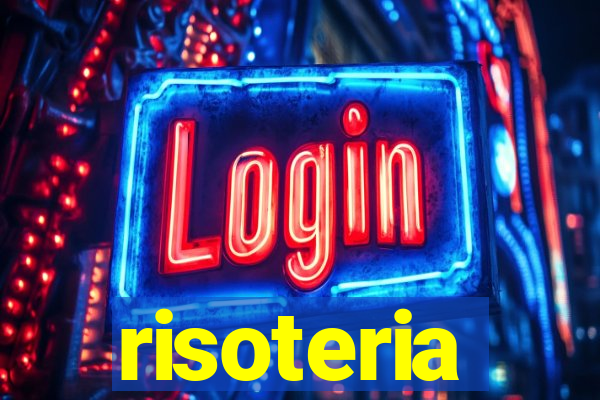 risoteria