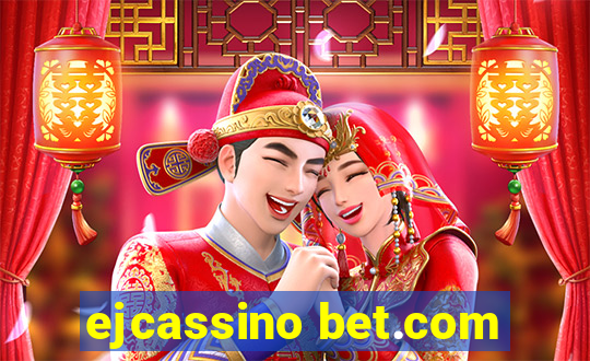 ejcassino bet.com