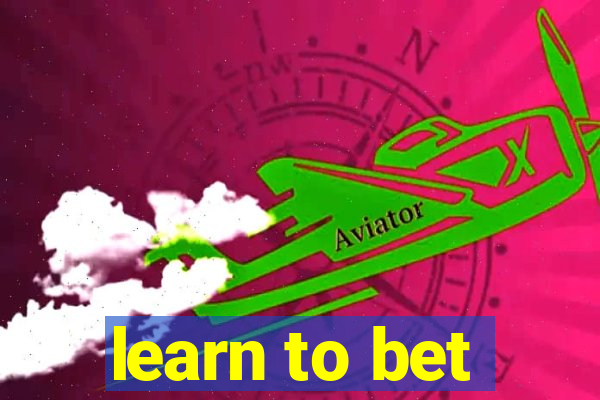 learn to bet